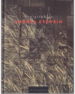 Andrea Esswein • Kopigraphien