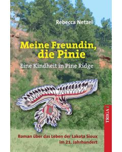 Rebecca Netzel • Meine Freundin, die Pinie