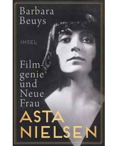 Barbara Beuys • Asta Nielsen