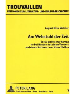 August Otto-Walster • Am Webstuhl der Zeit