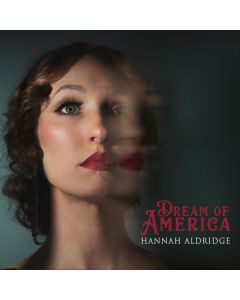 Hannah Aldridge - Dream Of America CD