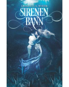 Gwendolyn A. Wynter • Sirenenbann