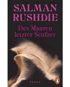 Salman Rushdie • Des Mauren letzter Seufzer