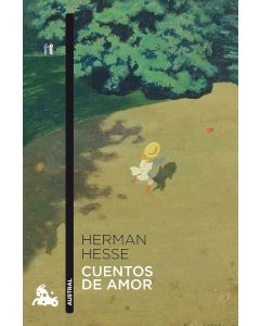 Hermann Hesse • Cuentos de Amor