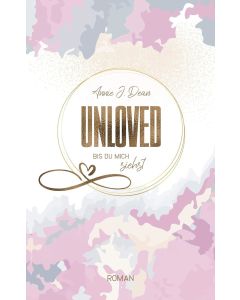 Annie J. Dean • Unloved