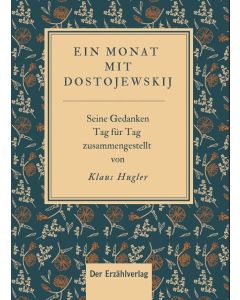 Ein Monat mit Dostojewskij