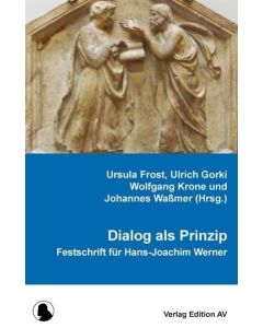 Dialog als Prinzip • Festschrift für Hans-Joachim Werner