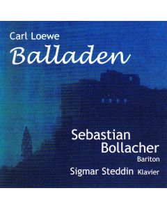 Carl Loewe (1796-1869) • Balladen CD • Sebastian Bollacher