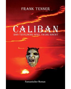 Frank Tenner • Caliban