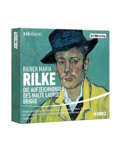 Rainer Maria Rilke • Die Aufzeichnungen des Malte Laurids Brigge 2 CDs
