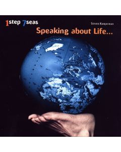 1 Step 7 Seas - Speaking About Life... CD