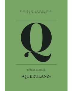 Rupert Gaderer • Querulanz