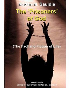 Madan M. Sauldie • The Prisoners of God