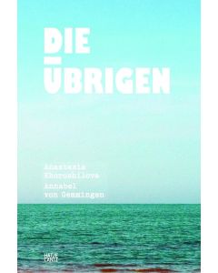 Anastasia Khoroshilova | Annabel von Gemmingen • Die Übrigen