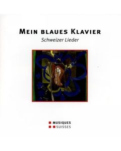 Mein blaues Klavier • Schweizer Lieder CD