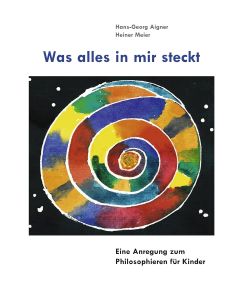 Hans-Georg Aigner | Heiner Meier • Was alles in mir steckt