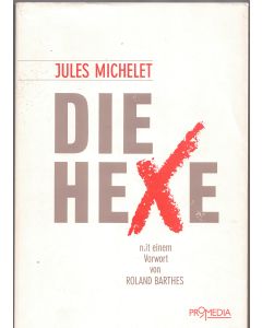 Jules Michelet • Die Hexe