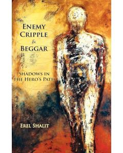 Erel Shalit • Enemy, Cripple, & Beggar