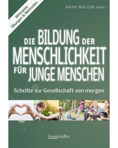 Die Bildung der Menschlichkeit für junge Menschen