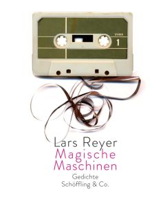 Lars Reyer • Magische Maschinen
