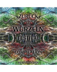 Zurück zu den Wurzeln Festival • 2017 2 CDs