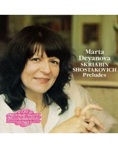 Marta Deyanova • Skriabin | Shostakovich - Preludes CD