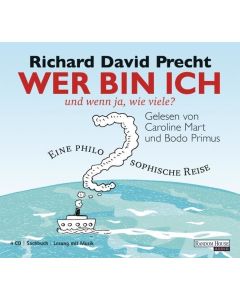 Richard David Precht • Wer bin ich - und wenn ja, wie viele? 4 CDs
