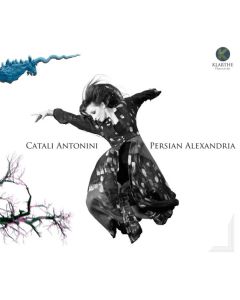 Catali Antonini • Persian Alexandria CD