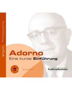 Adorno • Eine kurze Einfühung CD