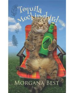 Morgana Best • Tequila Mockingbird