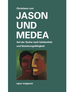 Christiane Lutz • Jason und Medea