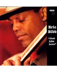 Eric Bibb - Just Like Love (180g) LP