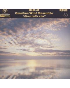 Omnibus Wind Ensemble - Circo della vita SACD