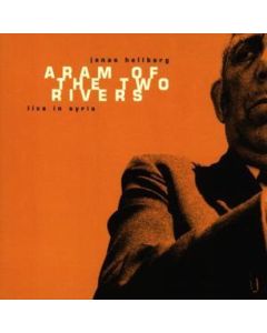 Jonas Hellborg - Aram Of The Two Rivers (Live) CD