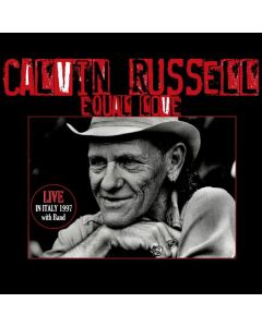 Calvin Russell - Equal Love: Live In Italy 1997 CD