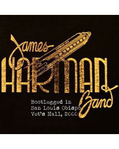 James Harman - Bootlegged in San Luis Obispo Vet's Hall, 2000 CD