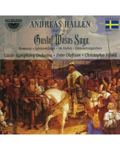 Andreas Hallen (1846-1925) - Gustav Wasas Saga CD