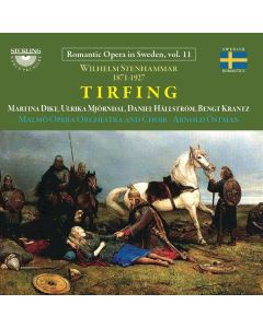 Wilhelm Stenhammar (1871-1927) - Tirfing (Oper in 2 Akten) CD