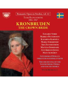Ture Rangström (1884-1947) - Kronbruden (The Crown Bridge) CD