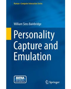 William Sims Bainbridge • Personality Capture and Emulation