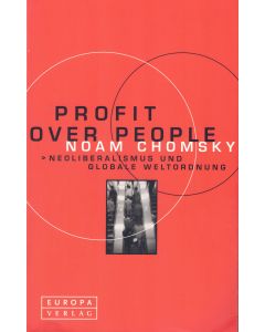 Noam Chomsky • Profit over People