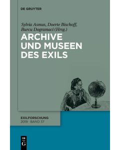 Archive und Museen des Exils