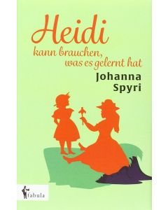 Johanna Spyri • Heidi