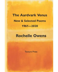 Rochelle Owens • The Aardvark Venus