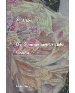 Adi Hübel • Der Sommer meiner Liebe