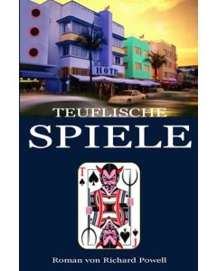 Richard Powell • Teuflische Spiele
