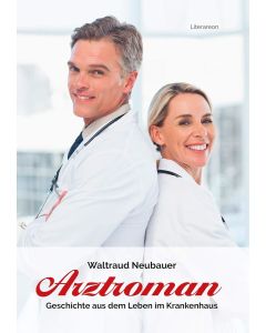 Waltraud Neubauer • Arztroman