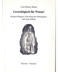 Carl-Heinz Mann • Gerechtigkeit für Wotan!