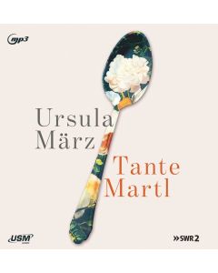 Ursula März • Tante Martl MP3-CD
