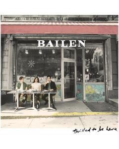 Bailen • Thrilled to be here CD